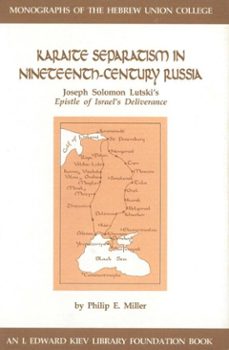 karaite separatism in nineteenth-century russia (ebook)-philip e miller-9780878201372