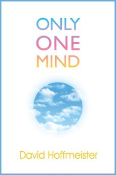 only one mind (ebook)-david hoffmeister-9780988432772