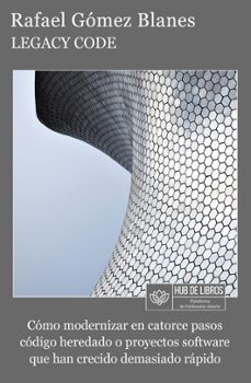 legacy code (ebook)-rafael gómez blanes-9781005569372