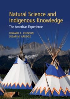 natural science and indigenous knowledge-edward a. johnson-9781009416672
