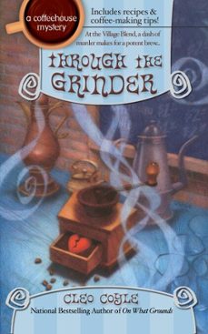through the grinder (ebook)-cleo coyle-9781101220672