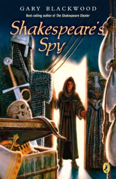 shakespeare's spy (ebook)-gary blackwood-9781101562772
