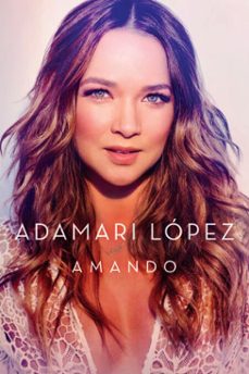amando (ebook)-adamari lopez-9781101990872