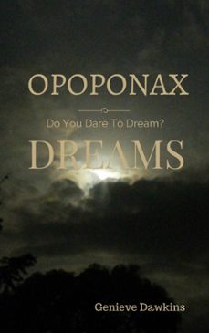 opoponax dreams-genieve dawkins-9781386719472