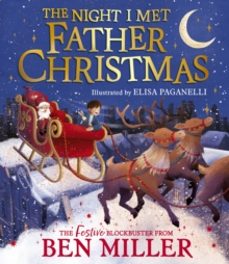 the night i met father christmas-ben miller-9781398515772