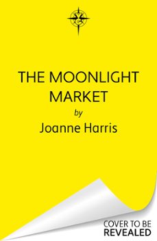 the moonlight market (ebook)-joanne harris-9781399604772