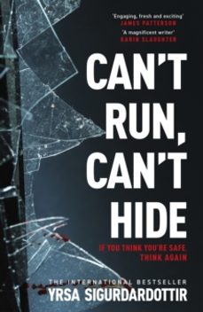 cant run, cant hide-yrsa sigurdardottir-9781399722872