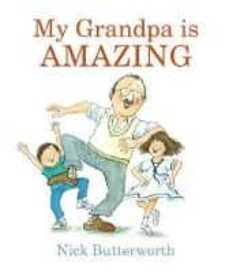 my grandpa is amazing-9781406380972