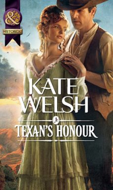 a texan's honour (ebook)-kate welsh-9781408943472