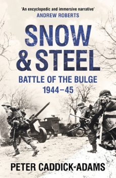 snow and steel (ebook)-peter caddick adams-9781409052272