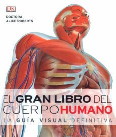el gran libro del cuerpo humano. la guia visual definitiva-9781409365372