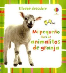 mi pequeño libro de animalitos de la granja-stella baggot-9781409544272