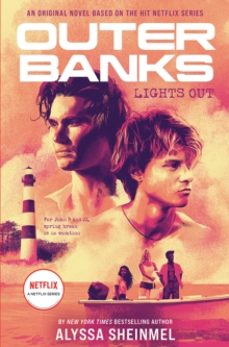 outer banks: lights out-alyssa sheinmel-9781419758072