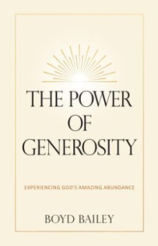 the power of generosity (ebook)-boyd bailey-9781424569472