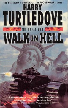 the great war: walk in hell (ebook)-harry turtledove-9781444744972