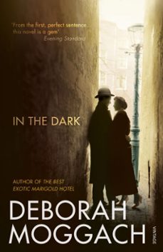 in the dark-deborah moggach-9781446485972
