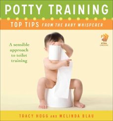potty training: top tips from the baby whisperer (ebook)-tracy hogg-melinda blau-9781451650372