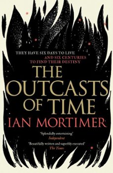 the outcasts of time (ebook)-ian mortimer-9781471146572