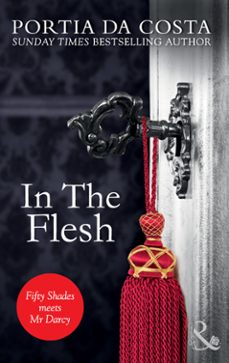 in the flesh (ebook)-portia da costa-9781472008572