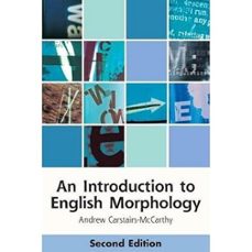 an introduction to english morphology: words and their structure (2nd edition)-andrew carstairs mccarthy-9781474428972