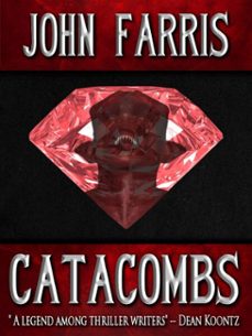 catacombs (ebook)-john farris-9781476420172