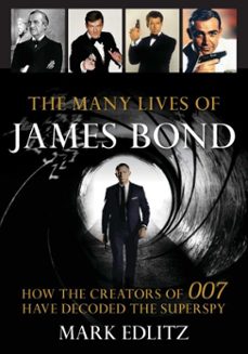 the many lives of james bond (ebook)-mark edlitz-9781493041572