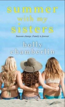 summer with my sisters-holly chamberlin-9781496720672