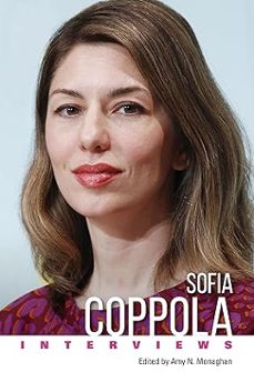 sofia coppola: interviews (conversations with filmmakers)-amy n monaghan-9781496843272