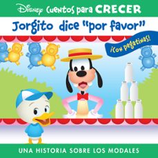 jorgito dice "por favor" (disney cuentos para crecer)-9781503764972