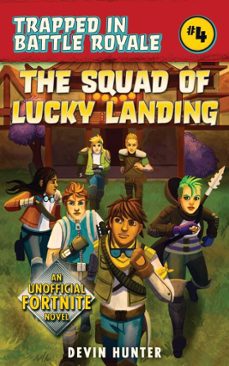 the squad of lucky landing (ebook)-devin hunter-9781510743472
