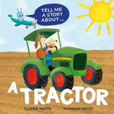 a tractor (ebook)-claire watts-9781526329172