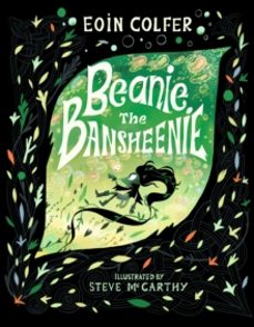 beanie the bansheenie-eoin colfer-9781529513172