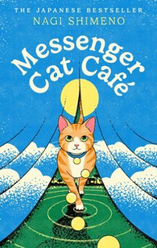 messenger cat cafe (ebook)-nagi shimeno-9781529963472