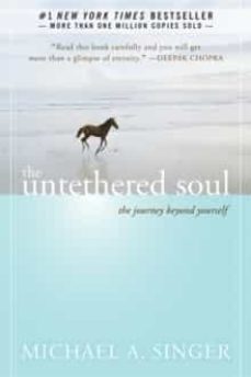 the untethered soul: the journey beyond yourself-michael a. singer-9781572245372