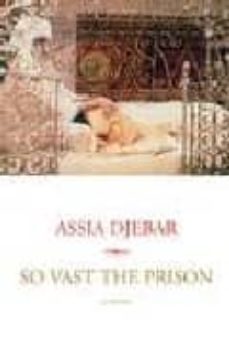 so vast the prison (ebook)-assia djebar-9781609803056