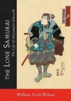 the lone samurai: the life of miyamoto musashi-9781590309872