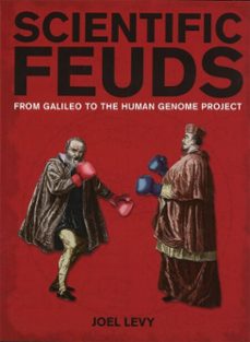 scientific feuds (ebook)-joel levy-9781607652472