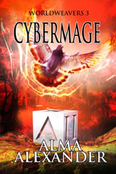 cybermage (ebook)-alma alexander-9781611389272