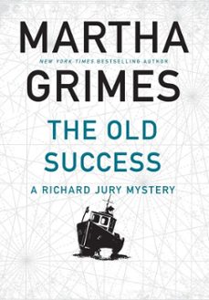 the old success (ebook)-martha grimes-9781611859072