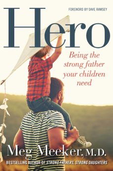 hero (ebook)-meg meeker-9781621575672