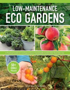 low-maintenance eco gardens (ebook)-fred meyer-jen kardos-9781637414972