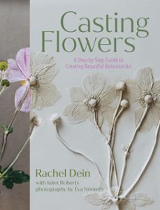 casting flowers (ebook)-rachel dein-juliet roberts-9781643263472