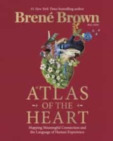 atlas of the heart: mapping meaningful connection and the language of human experience-9781785043772