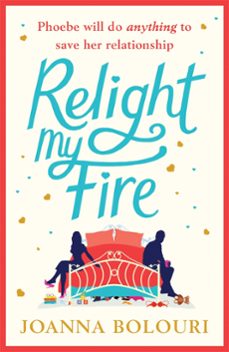relight my fire (ebook)-joanna bolouri-9781786488572