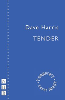 tender (ebook)-dave harris-9781788509572