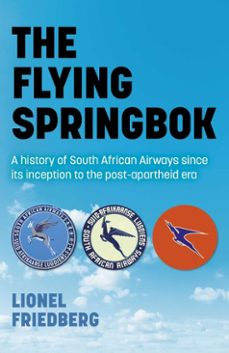 the flying springbok (ebook)-lionel friedberg-9781789046472