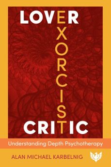 lover, exorcist, critic (ebook)-alan michael karbelnig-9781800131972