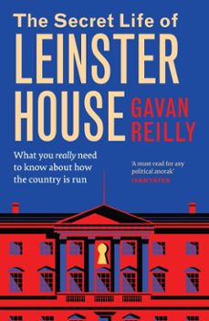 the secret life of leinster house (ebook)-gavan reilly-9781804583272