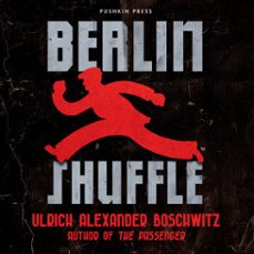 berlin shuffle (audiolibro)-ulrich alexander boschwitz-9781805680772
