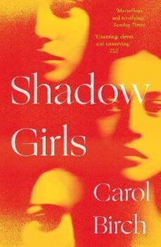 shadow girls-carol birch-9781838939472